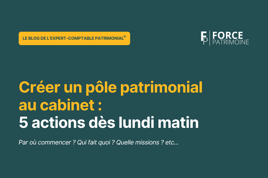 Créer un pôle patrimonial en cabinet : l’expert-comptable et son collaborateur préparent un rendez-vous client